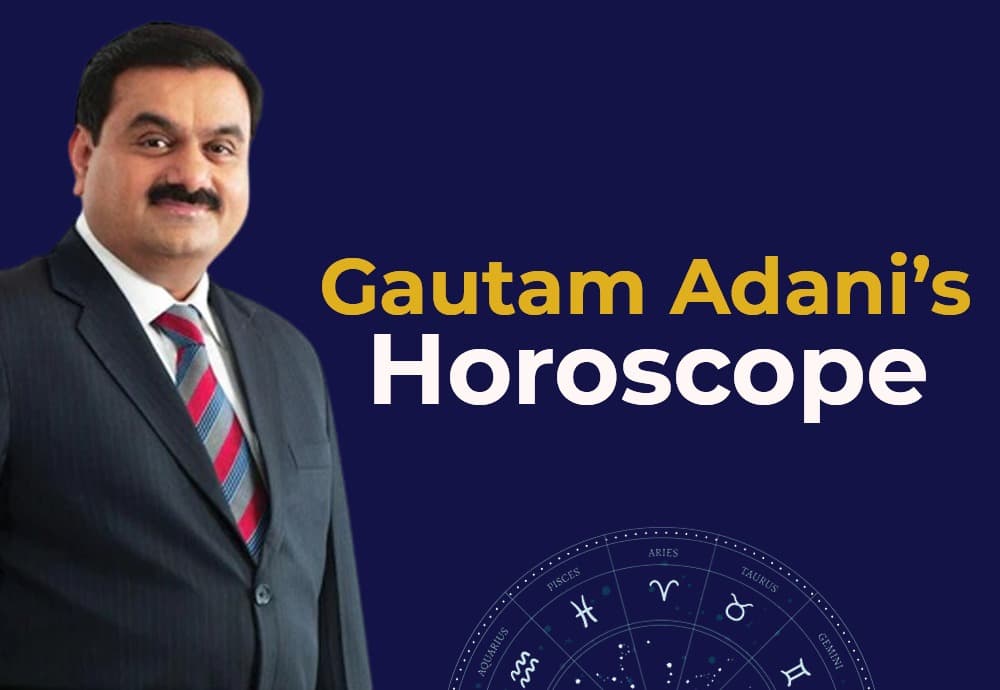 Will Gautam Adani recover from the Hindenburg blow? Gautam Adani Horoscope Predictions.