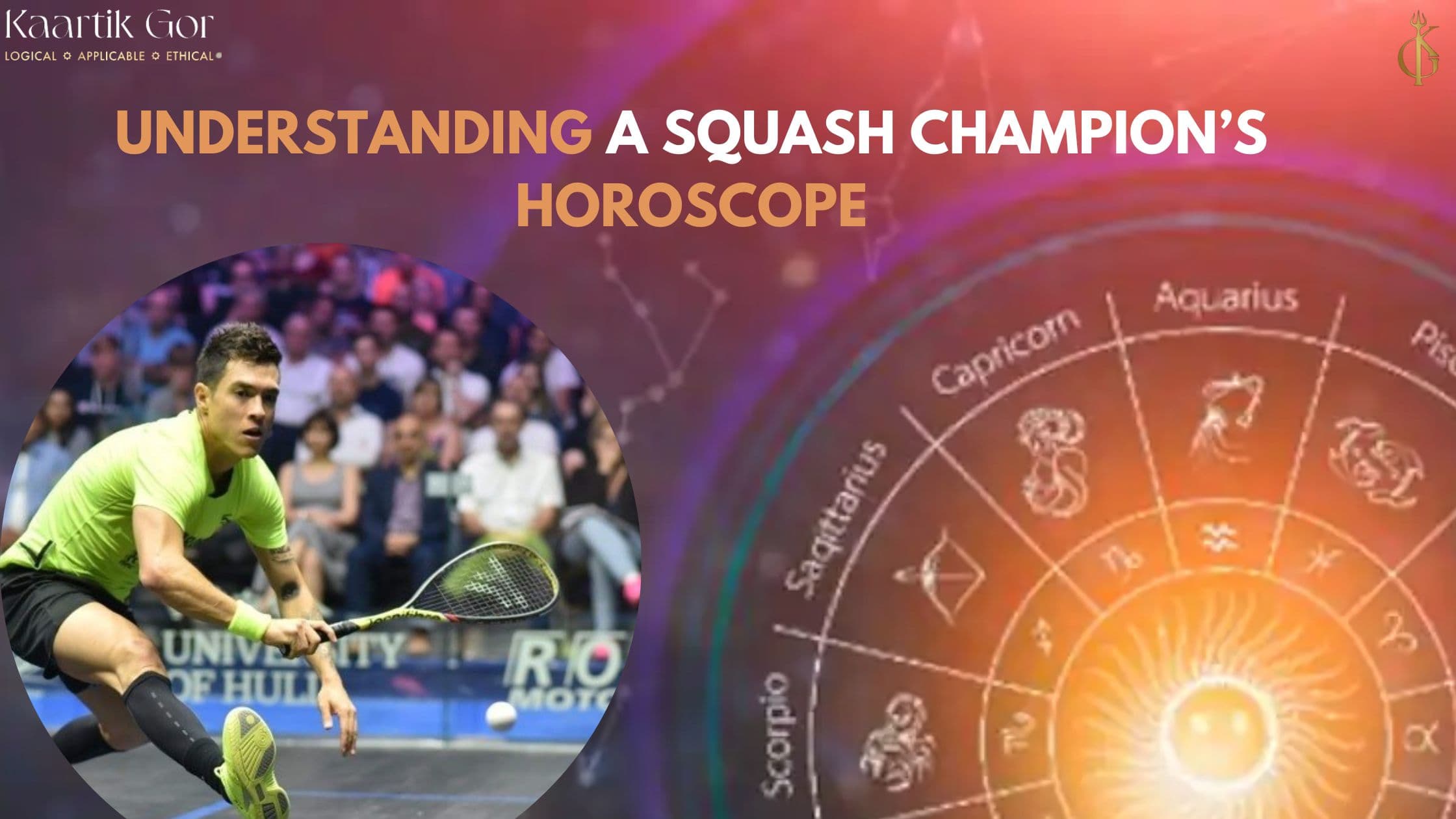 Understanding a Squash Champion's Horoscope