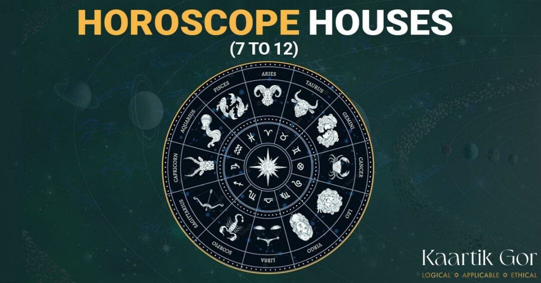 Horoscope houses 7 to 12