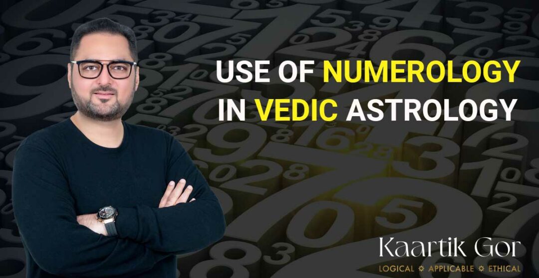 NUMEROLOGY IN VEDIC ASTROLOGY